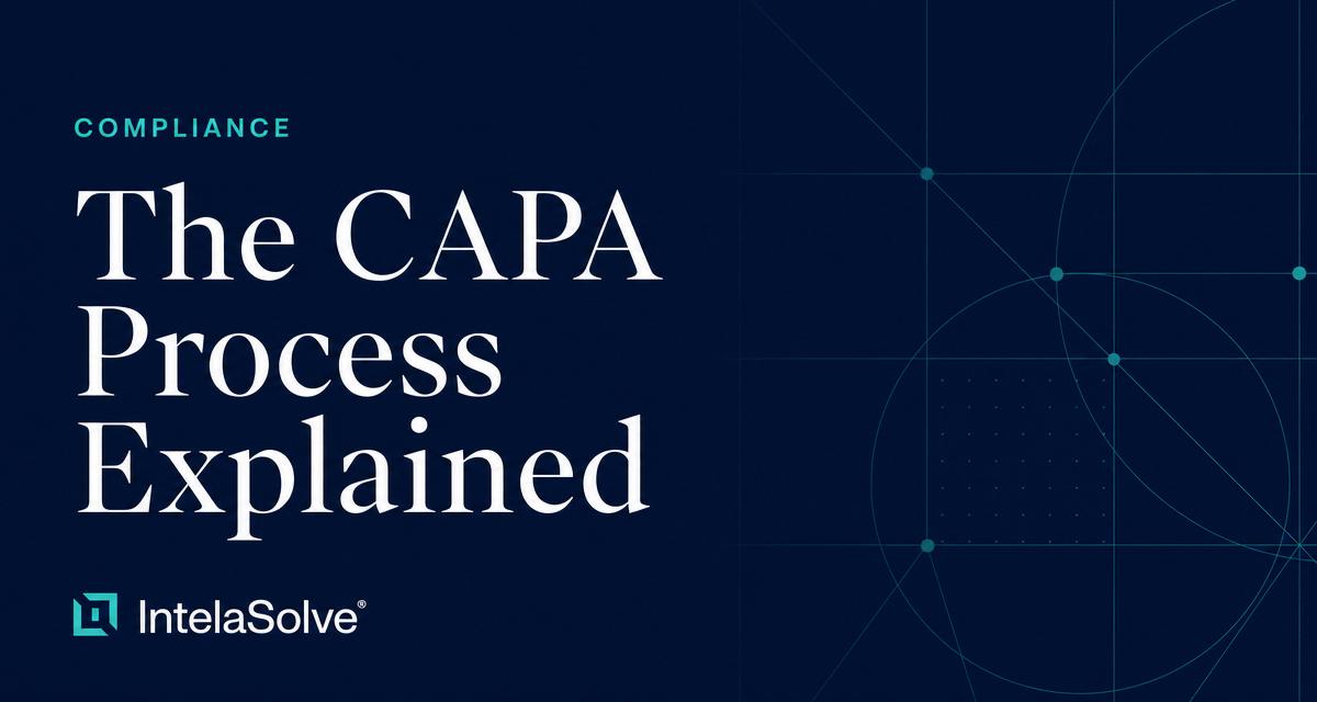 IntelaSolve editorial cover: The CAPA Process Explained